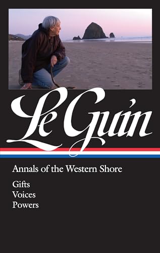 Ursula K. Le Guin Annals of the Western Shore (LOA 335) Gifts / Voices / Powe [Hardcover]