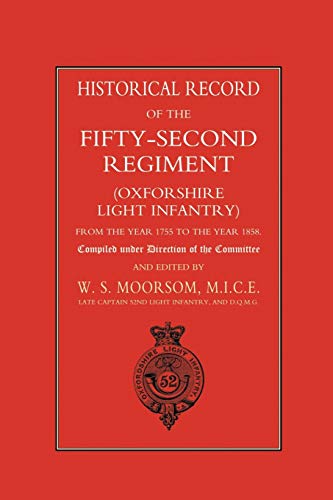 Historical Record Of The Fifty-Second Regiment (oxfordshire Light Infantry) From [Paperback]