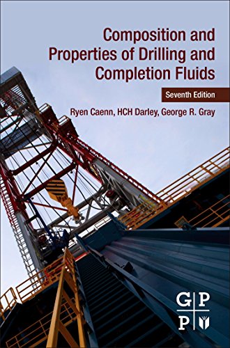 Composition and Properties of Drilling and Completion Fluids [Hardcover]