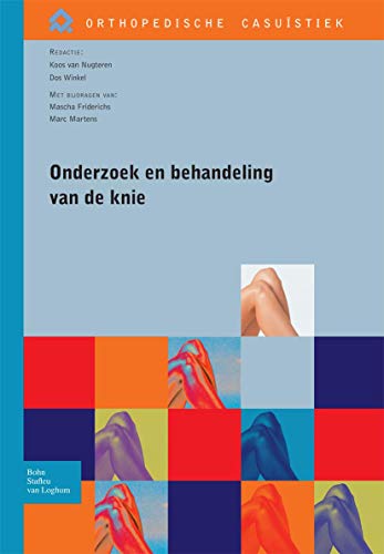 Onderzoek en behandeling van de knie [Paperback]