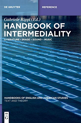 Intermediality  (rippl)   Heas 1 (handbooks Of English And American Studies) [Hardcover]