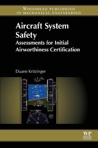 Aircraft System Safety Assessments for Initial Airworthiness Certification [Paperback]