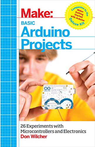 Basic Arduino Projects 26 Experiments with Microcontrollers and Electronics [Paperback]