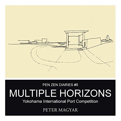 Multiple Horizons Yokohama International Port Competition [Paperback]