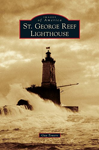 St. George Reef Lighthouse [Hardcover]