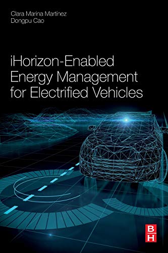 iHorizon-Enabled Energy Management for Electrified Vehicles [Paperback]
