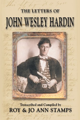 The Letters Of John Wesley Hardin [Paperback]