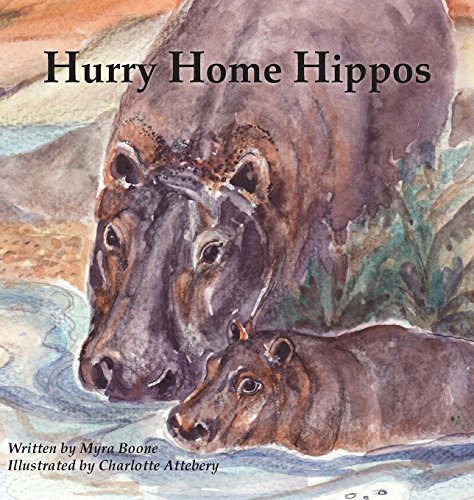 Hurry Home Hippos [Hardcover]
