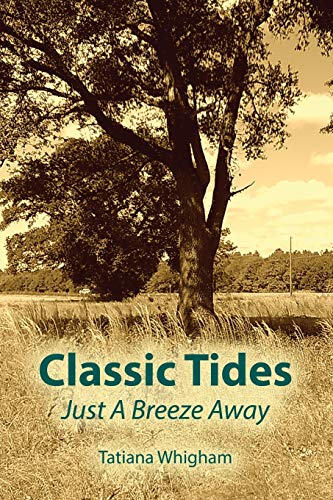 Classic Tides ~ Just A Breeze Away [Paperback]