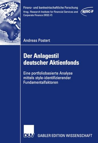 Der Anlagestil deutscher Aktienfonds Eine portfoliobasierte Analyse mittels sty [Paperback]