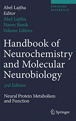 Handbook of Neurochemistry and Molecular Neurobiology: Neural Protein Metabolism [Hardcover]