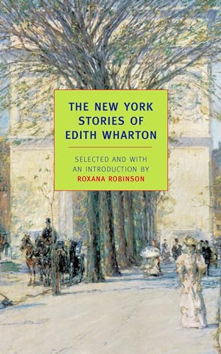 The New York Stories of Edith Wharton [Paperback]