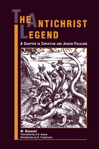 The Antichrist Legend A Chapter in Christian and Jewish Folklore [Paperback]