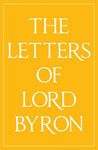 The Letters Of Lord Byron [Paperback]