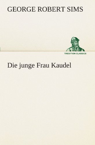 Die Junge Frau Kaudel [Paperback]