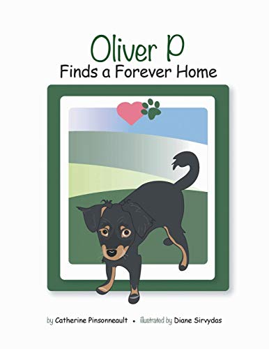 Oliver P Finds A Forever Home [Paperback]