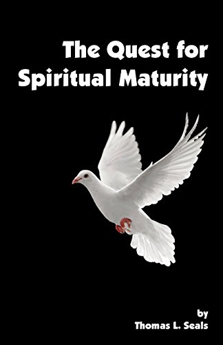 The Quest For Spiritual Maturity [Paperback]
