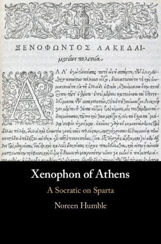 Xenophon of Athens A Socratic on Sparta [Hardcover]