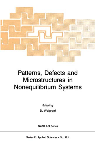 Patterns, Defects and Microstructures in Nonequilibrium Systems Applications in [Hardcover]