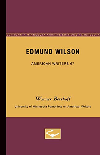 Edmund Wilson - American Writers 67 University of Minnesota Pamphlets on Americ [Paperback]