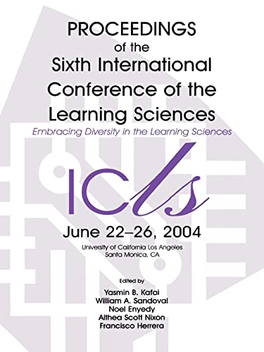 Embracing Diversity in the Learning Sciences Proceedings of the Sixth Internati [Paperback]