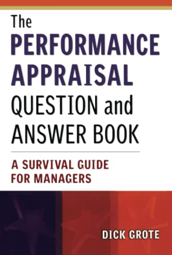 The Performance Appraisal Question and Answer Book A Survival Guide for Manager [Paperback]