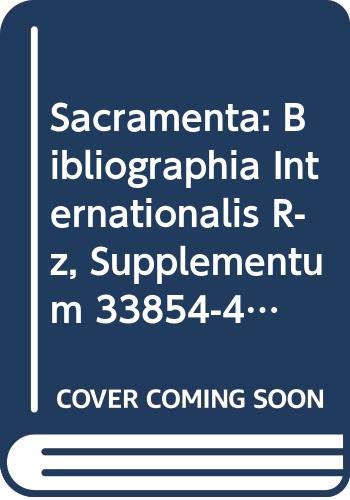 Sacramenta Bibliographia Internationalis. Vol. III, R-Z, Supplementum, 33854-49 [Hardcover]