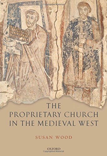 The Proprietary Church in the Medieval West [Paperback]