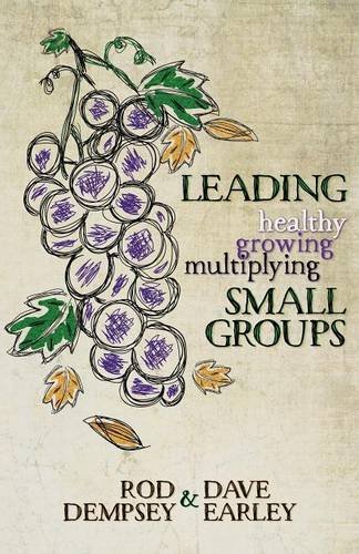 Leading Healthy, Growing, Multiplying, Small Groups [Paperback]