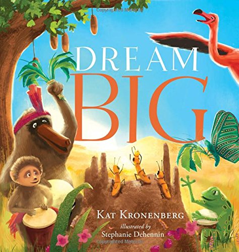 Dream Big [Hardcover]