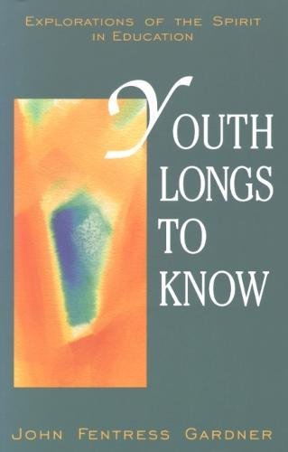 Youth Longs To Know [Paperback]