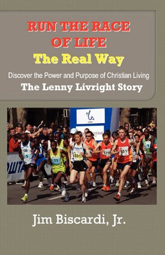 Run The Race Of Life - The Real Way [Paperback]