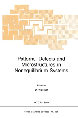 Patterns, Defects and Microstructures in Nonequilibrium Systems Applications in [Paperback]