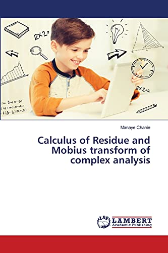 Calculus Of Residue And Mobius Transform Of C
