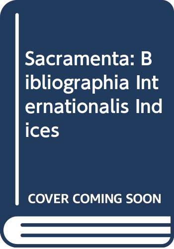 Sacramenta Bibliographia Internationalis. Vol. IV Indices [Hardcover]