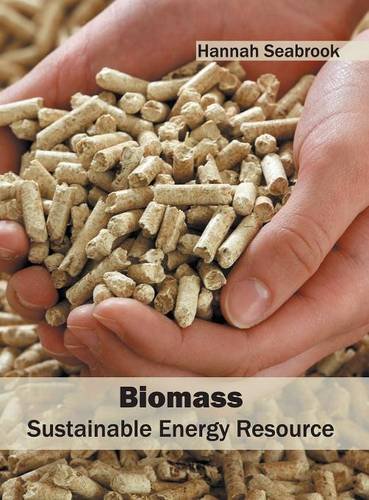 Biomass Sustainable Energy Resource [Hardcover]