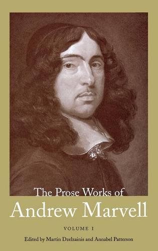 The Prose Works of Andrew Marvell Volume 1, 1672-1673 [Hardcover]