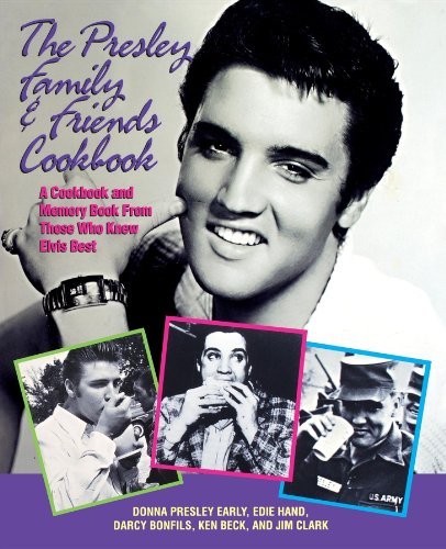 The Presley Family &amp Friends Cookbook [Hardcover]