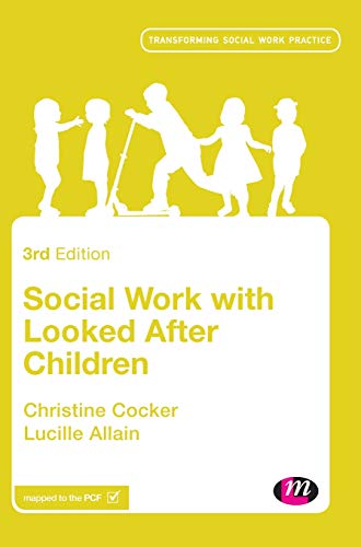 Social Work with Looked After Children [Hardcover]