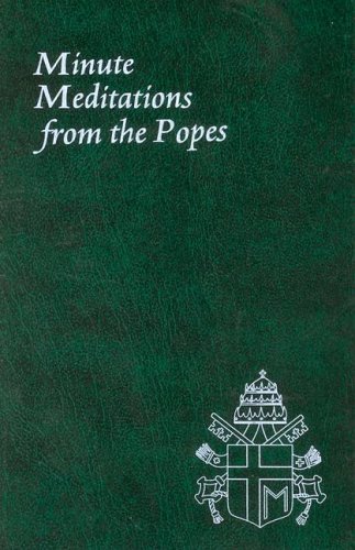 Minute Meditations from the Popes [Hardcover]
