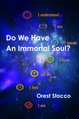 Do We Have an Immortal Soul [Paperback]