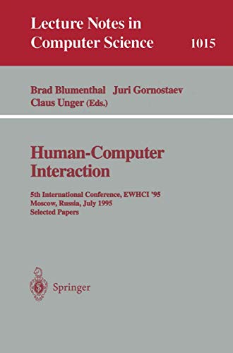 Human-Computer Interaction 5th International Conference, EWHCI '95, Moscow, Rus [Paperback]