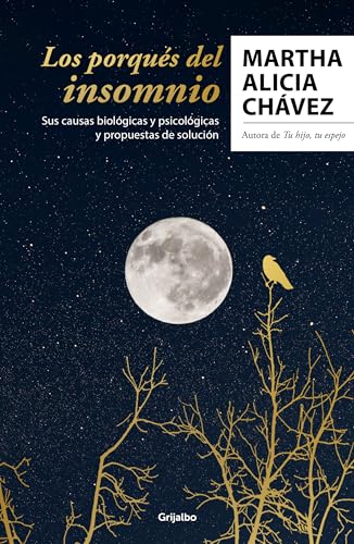 Los porqus del insomnio Sus causas biolgicas y psicolgicas. Propuestas de so [Paperback]