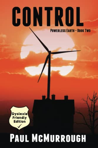 Control (Powerless Earth Book Two) (Dyslexia Friendly Edition)
