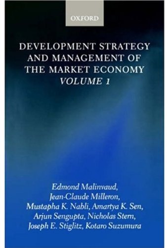 Development Strategy and Management of the Market Economy Volume I [Paperback]