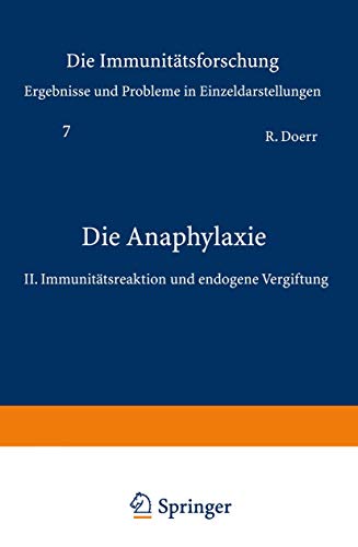 Die Anaphylaxie II. Immunittsreaktion und endogene Vergiftung [Paperback]
