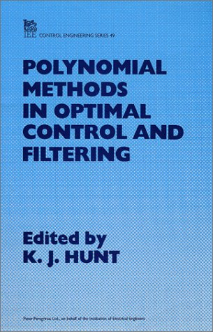 Polynomial Methods in Optimal Control and Filtering [Hardcover]
