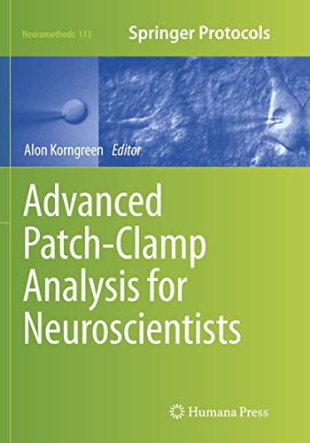 Advanced Patch-Clamp Analysis for Neuroscientists [Paperback]