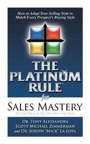 The Platinum Rule For Sales Mastery Hardback Book [Hardcover]