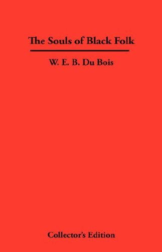 The Souls Of Black Folk [Hardcover]